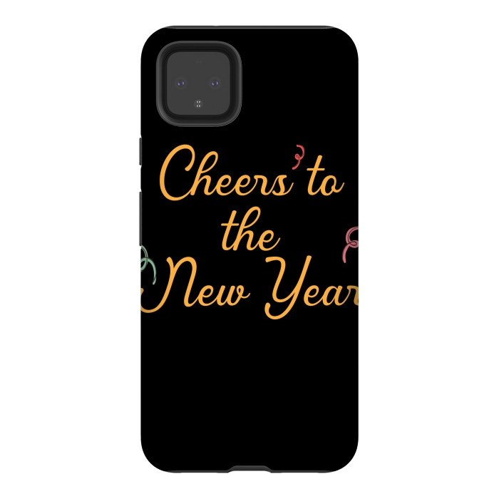 Pixel 4XL StrongFit cheers to the new year by MALLIKA