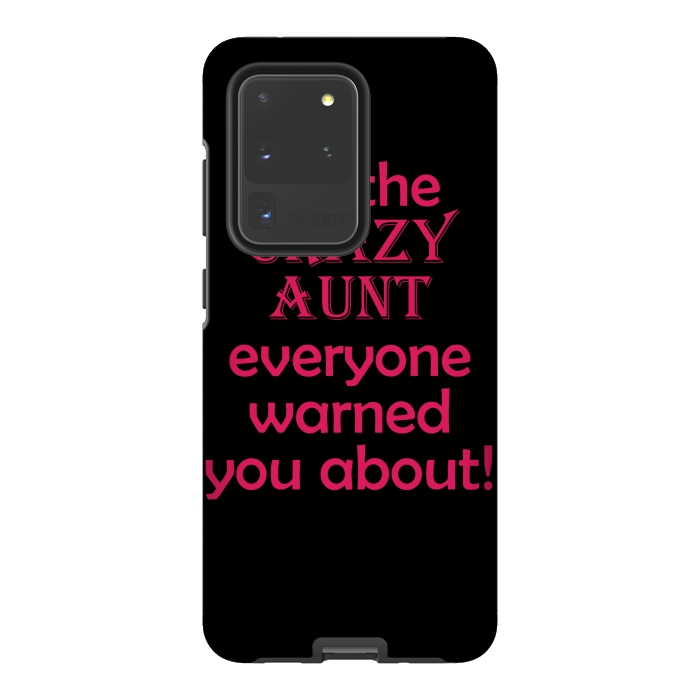 Galaxy S20 Ultra StrongFit crazy aunt by MALLIKA