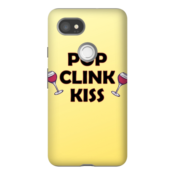 Pixel 2XL StrongFit pop clink kiss by MALLIKA