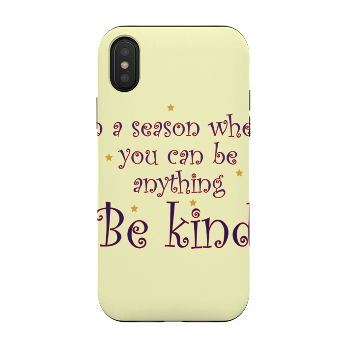 iPhone Xs / X StrongFit be kind always by MALLIKA