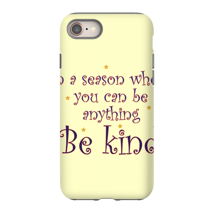 iPhone 8 StrongFit be kind always by MALLIKA