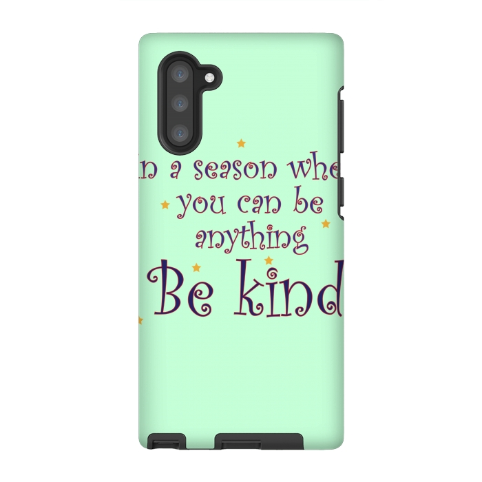 Galaxy Note 10 StrongFit be kind always by MALLIKA