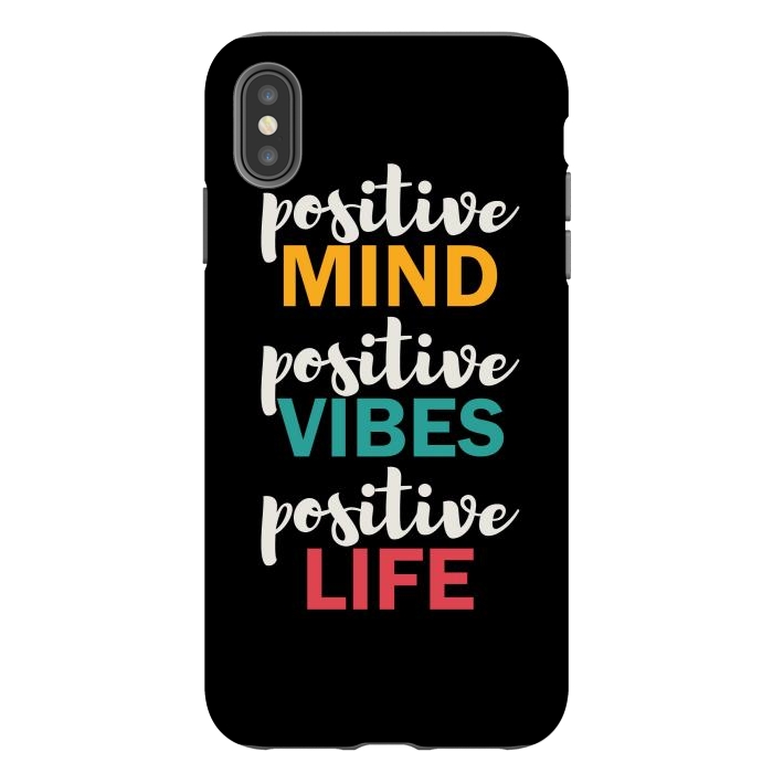 iPhone Xs Max StrongFit Positive Life by TMSarts