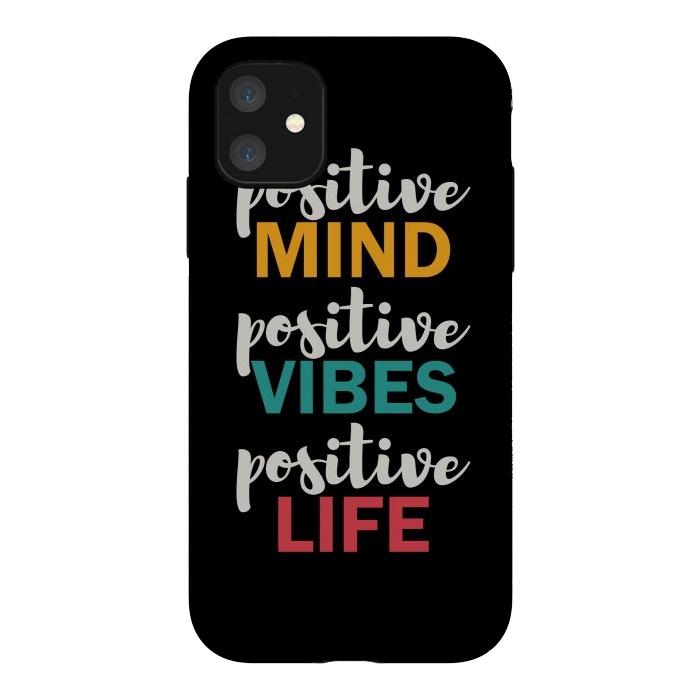 iPhone 11 StrongFit Positive Life by TMSarts