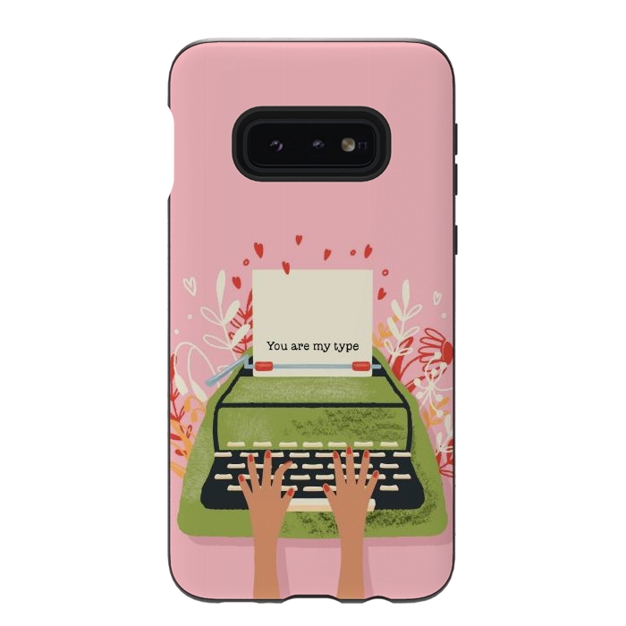 Galaxy S10e StrongFit You Are My Type, Happy Valentine's Day by Jelena Obradovic