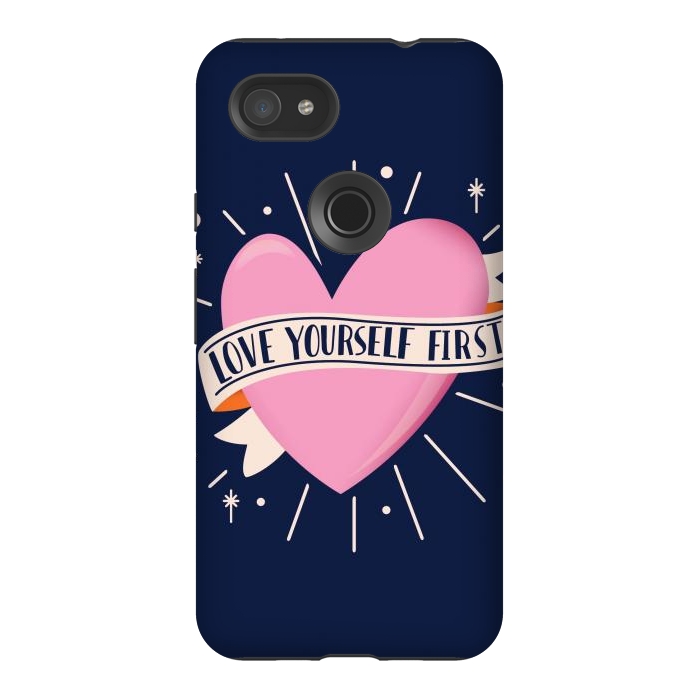 Pixel 3AXL StrongFit Love Yourself First, Happy Valentine's Day 2 by Jelena Obradovic