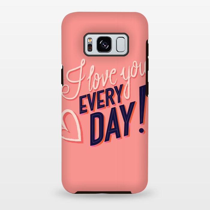 Galaxy S8 plus StrongFit I love you Every Day 2 by Jelena Obradovic