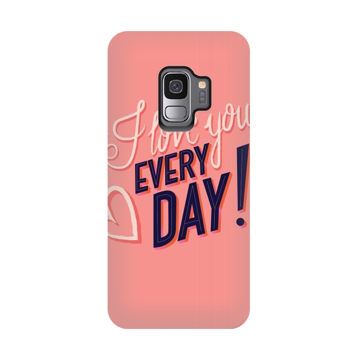 Galaxy S9 StrongFit I love you Every Day 2 by Jelena Obradovic