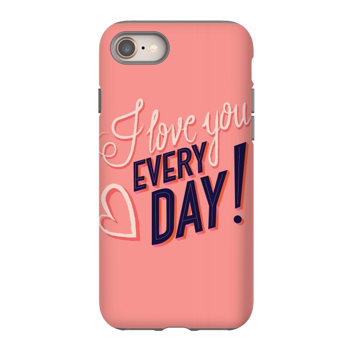 iPhone 8 StrongFit I love you Every Day 2 by Jelena Obradovic