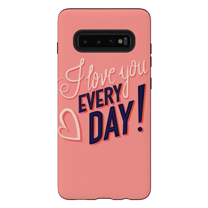 Galaxy S10 plus StrongFit I love you Every Day 2 by Jelena Obradovic