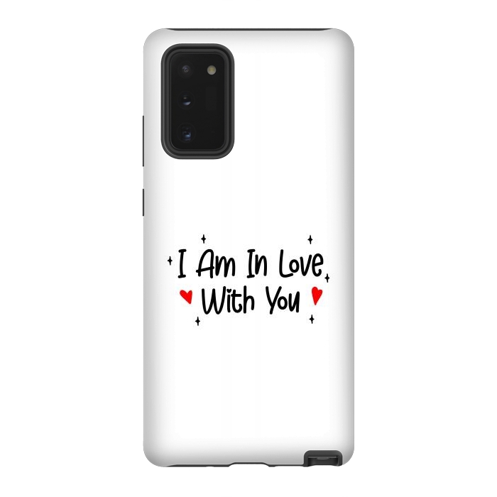 Galaxy Note 20 StrongFit I Am In Love With You by Dhruv Narelia