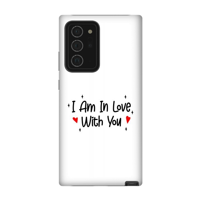 Galaxy Note 20 Ultra StrongFit I Am In Love With You by Dhruv Narelia