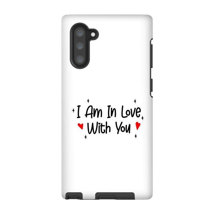 Galaxy Note 10 StrongFit I Am In Love With You by Dhruv Narelia