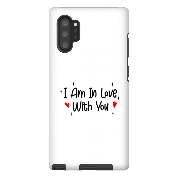 Galaxy Note 10 plus StrongFit I Am In Love With You by Dhruv Narelia
