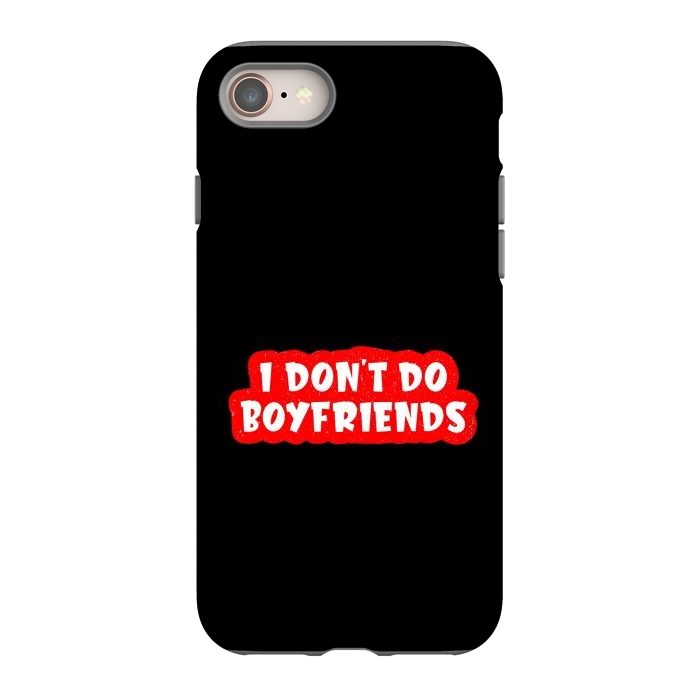 iPhone SE StrongFit I Don't Do Boyfriends by Dhruv Narelia