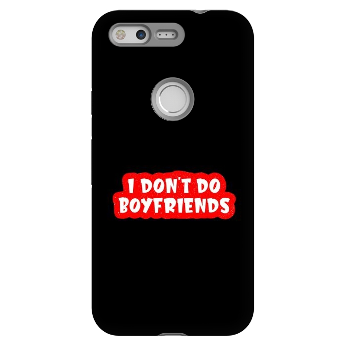 Pixel StrongFit I Don't Do Boyfriends by Dhruv Narelia