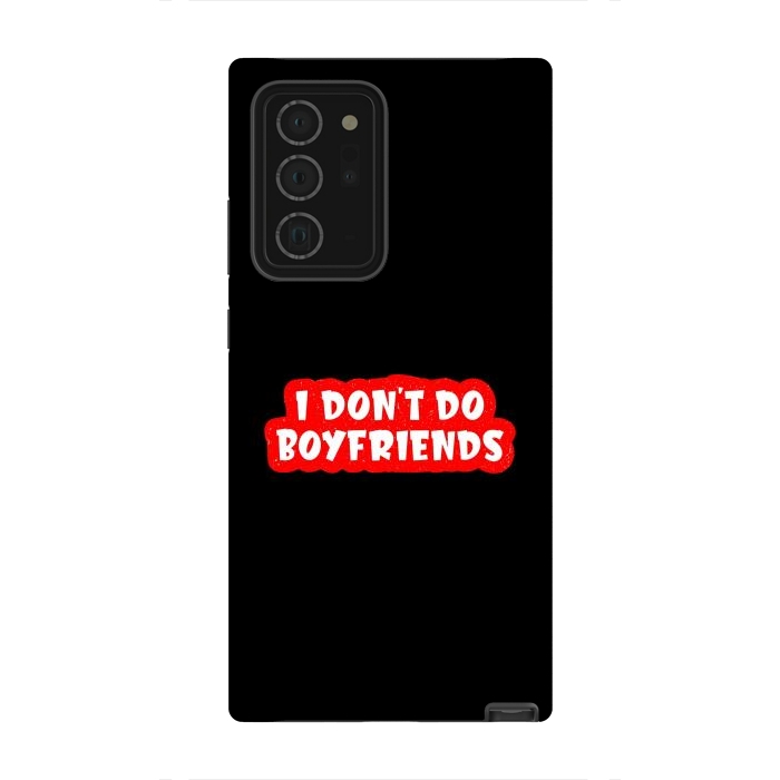 Galaxy Note 20 Ultra StrongFit I Don't Do Boyfriends by Dhruv Narelia
