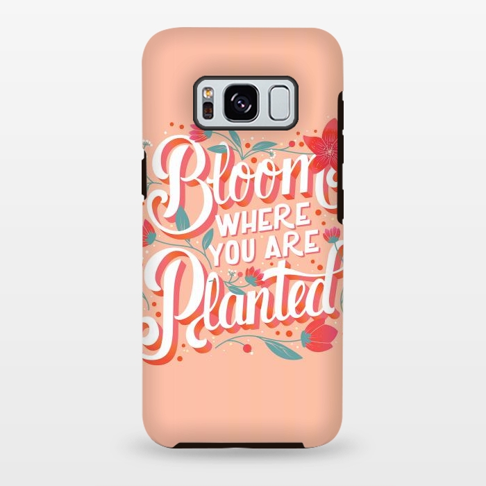 Galaxy S8 plus StrongFit Bloom Where You Are Planted, Light by Jelena Obradovic