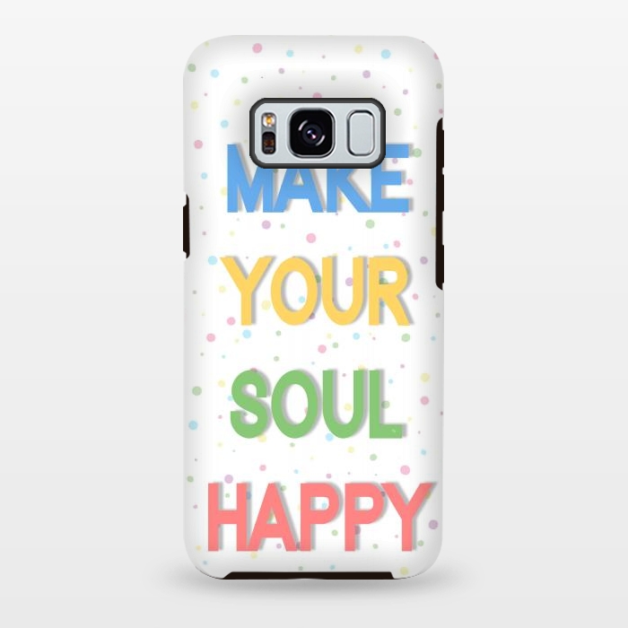 Galaxy S8 plus StrongFit Happy Soul by Martina