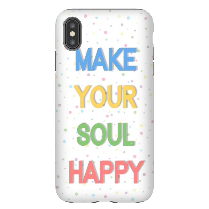 iPhone Xs Max StrongFit Happy Soul by Martina