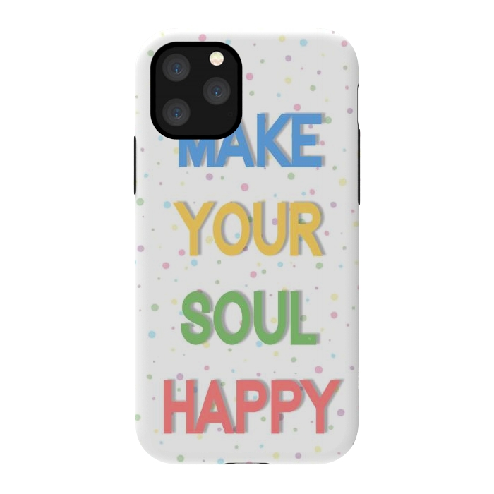 iPhone 11 Pro StrongFit Happy Soul by Martina