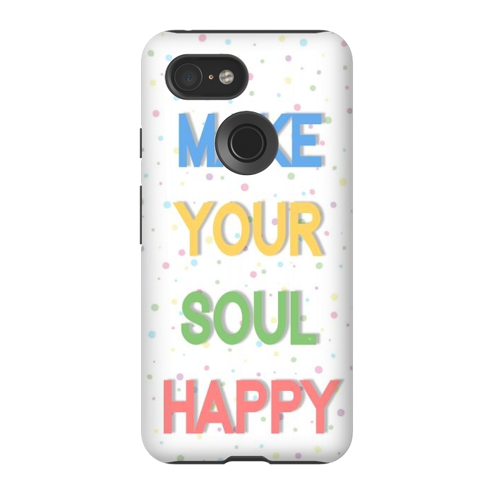 Pixel 3 StrongFit Happy Soul by Martina