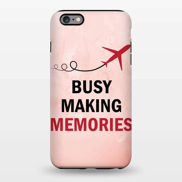 iPhone 6/6s plus StrongFit busy making memories by MALLIKA