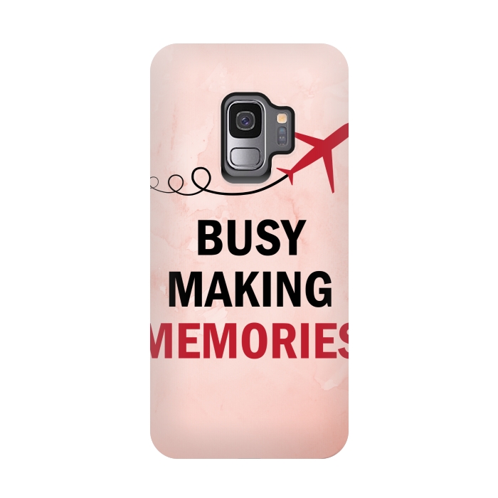 Galaxy S9 StrongFit busy making memories by MALLIKA