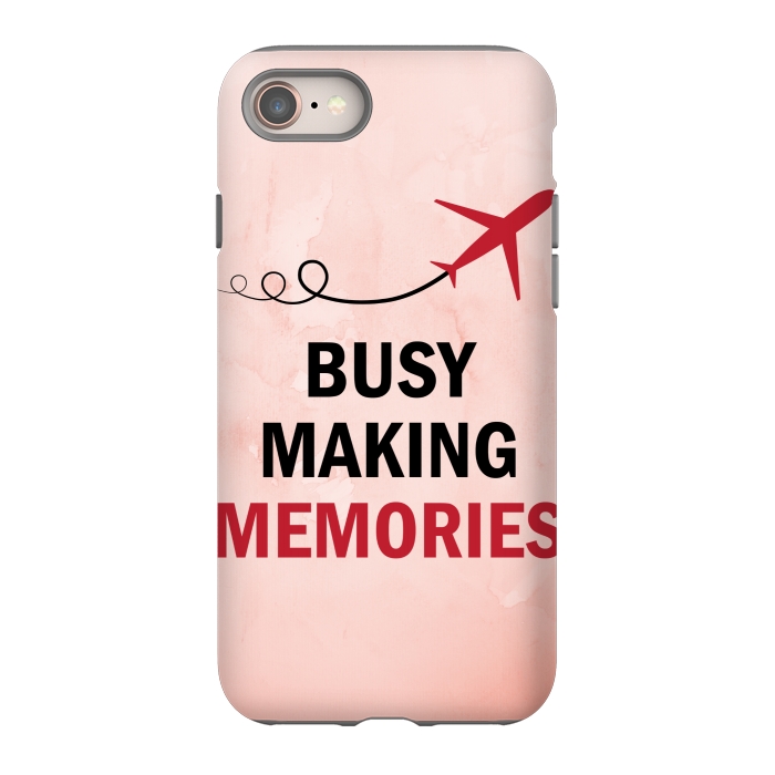 iPhone 8 StrongFit busy making memories by MALLIKA