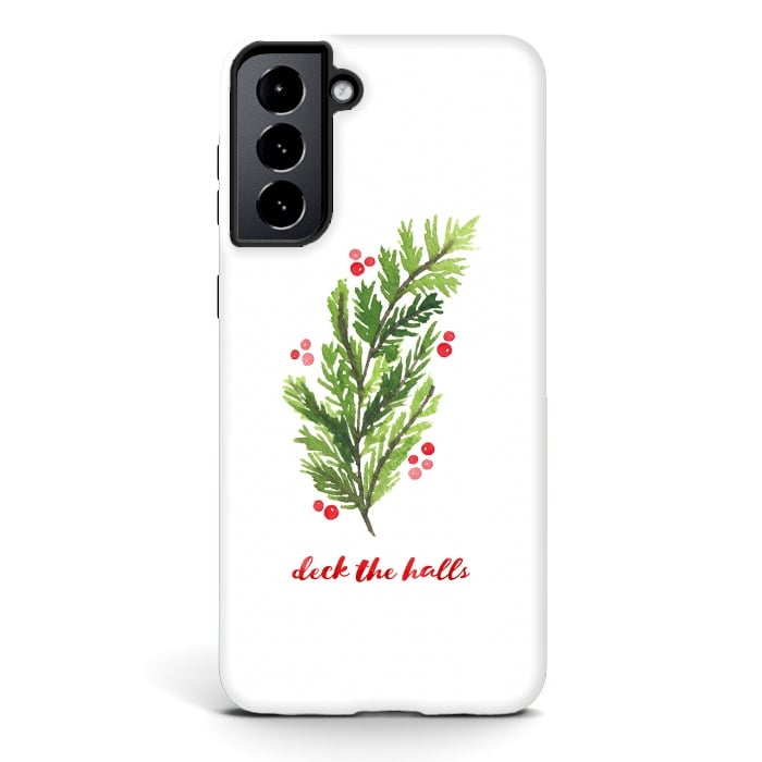 Galaxy S21 plus StrongFit Deck the Halls by Noonday Design