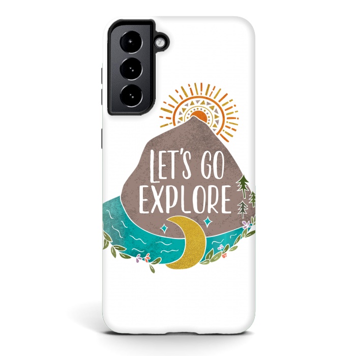 Galaxy S21 StrongFit Let's Go Explore by Pom Graphic Design