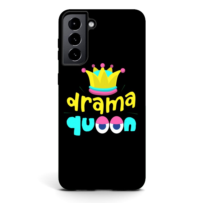 Galaxy S21 StrongFit drama queen 4 by MALLIKA
