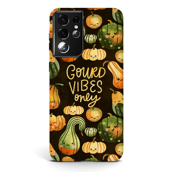 Galaxy S21 ultra StrongFit Gourd Vibes Only by Noonday Design