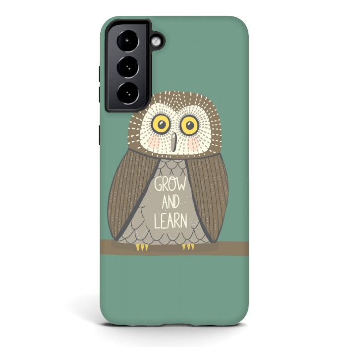 Galaxy S21 StrongFit Grow and Learn Owl  by Edith May