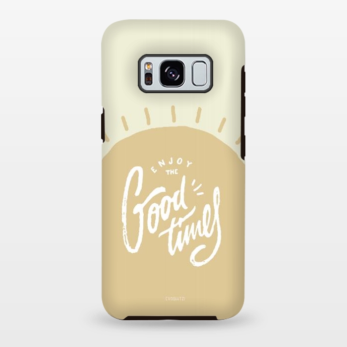 Galaxy S8 plus StrongFit Enjoy the Good Times II by ''CVogiatzi.