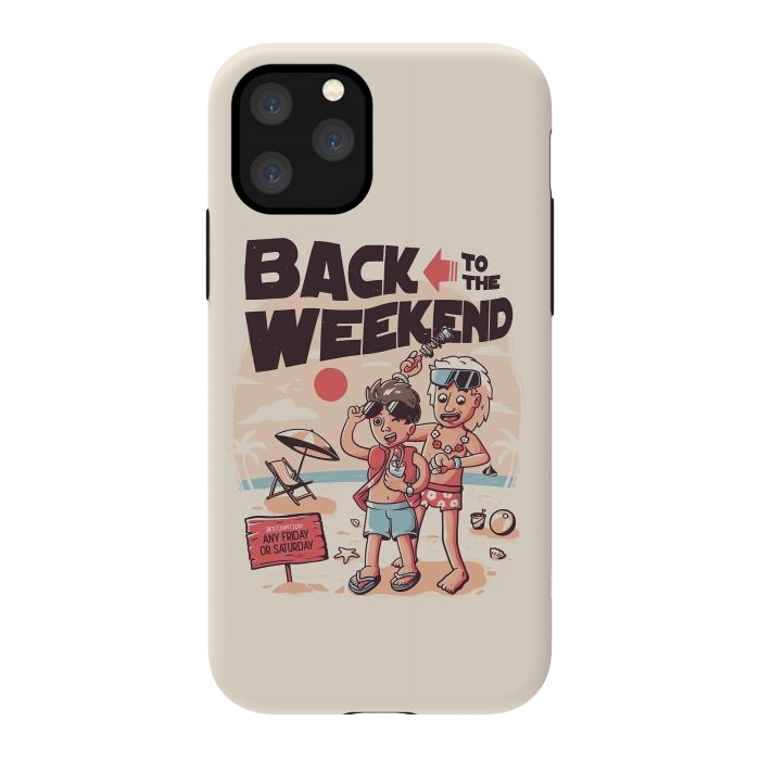 iPhone 11 Pro StrongFit Back to the Weekend by eduely