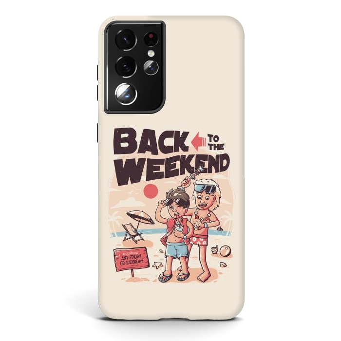 Galaxy S21 ultra StrongFit Back to the Weekend by eduely