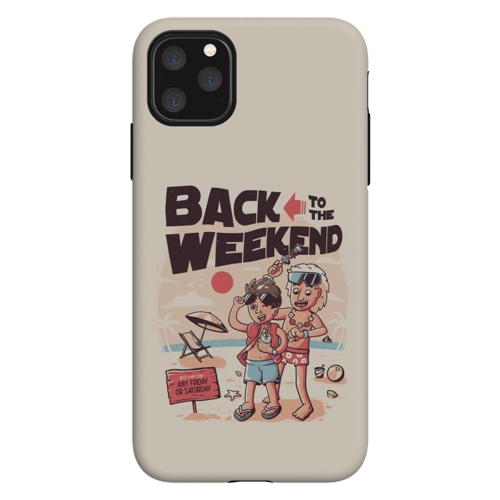 iPhone 11 Pro Max StrongFit Back to the Weekend by eduely