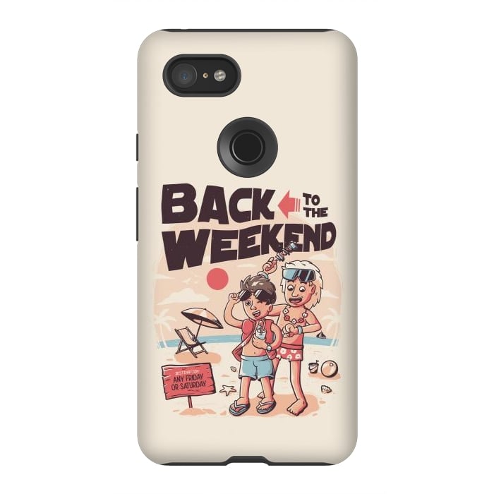 Pixel 3XL StrongFit Back to the Weekend by eduely
