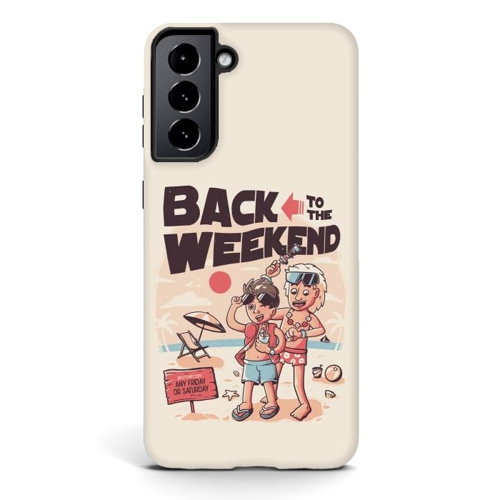 Galaxy S21 StrongFit Back to the Weekend by eduely