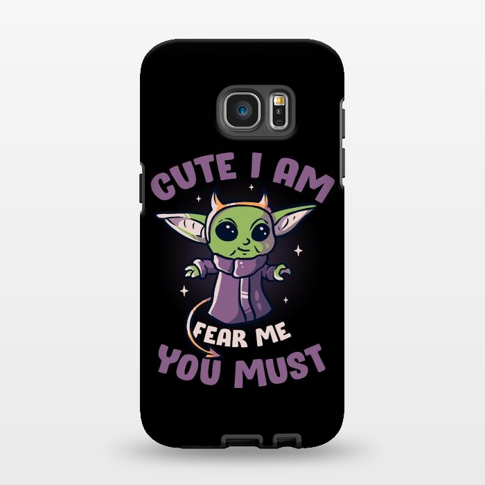 Galaxy S7 EDGE StrongFit Cute I Am Fear Me You Must  by eduely