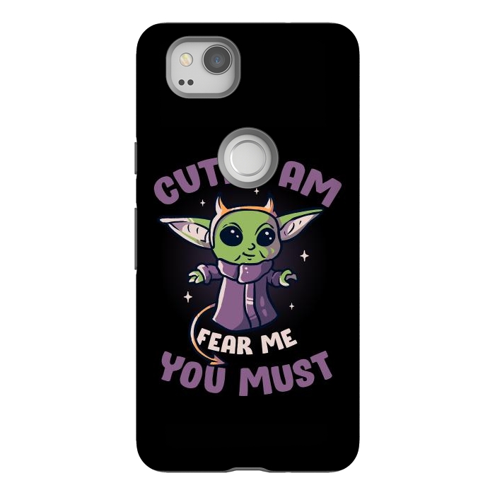 Pixel 2 StrongFit Cute I Am Fear Me You Must  by eduely