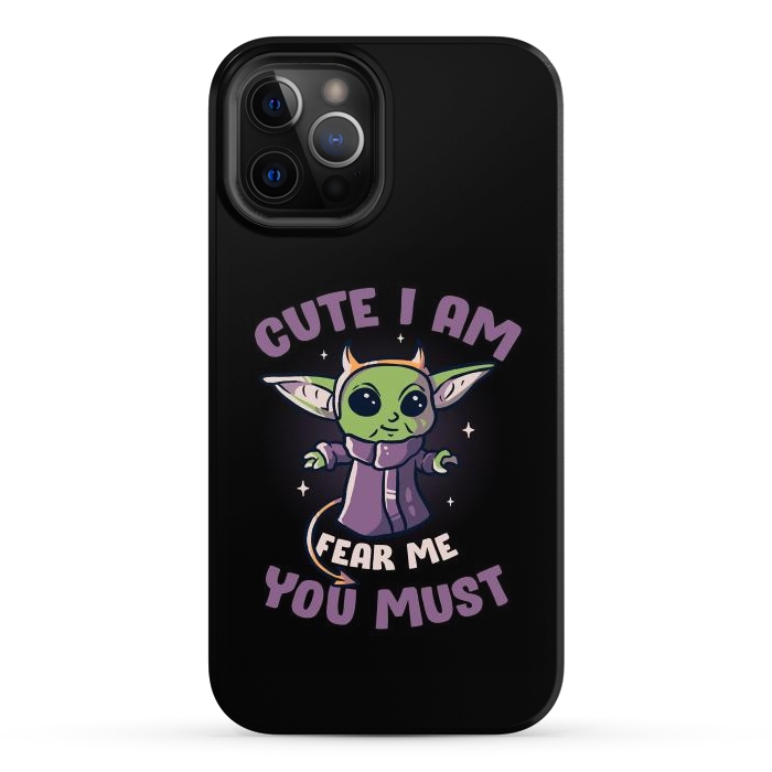 iPhone 12 Pro Max StrongFit Cute I Am Fear Me You Must  by eduely