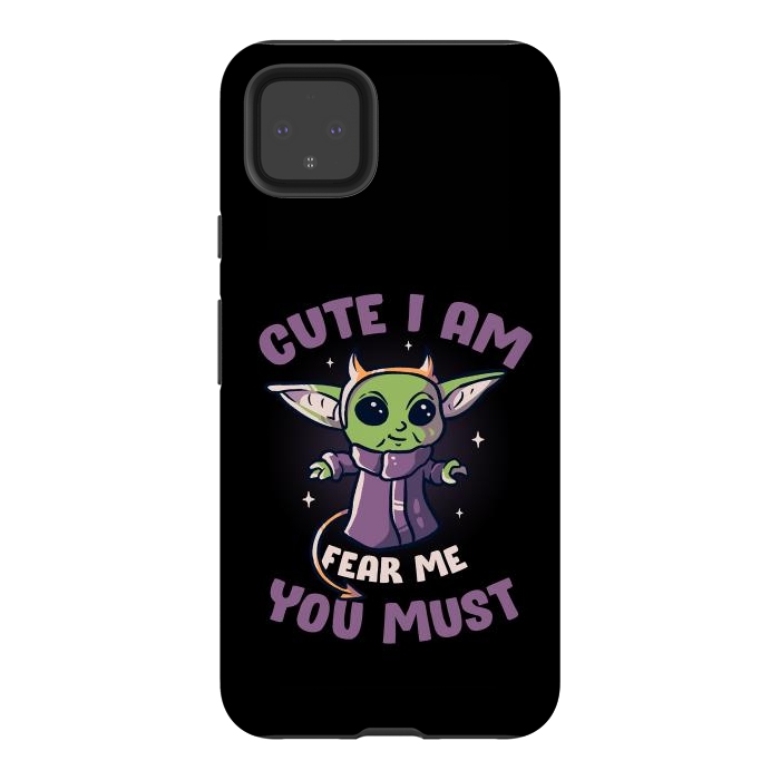 Pixel 4XL StrongFit Cute I Am Fear Me You Must  by eduely