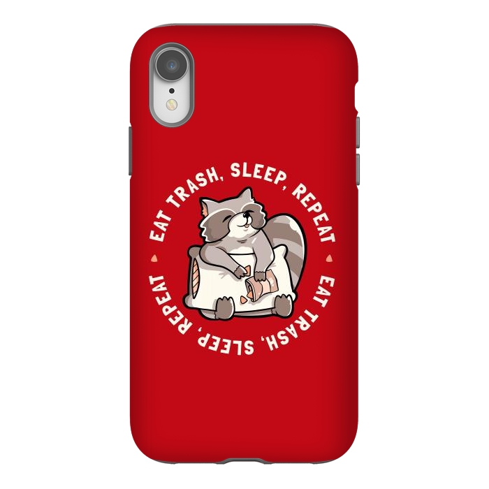 iPhone Xr StrongFit Eat Garbage Sleep Repeat by eduely