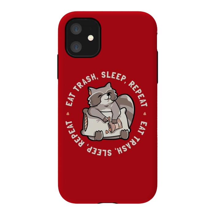 iPhone 11 StrongFit Eat Garbage Sleep Repeat by eduely