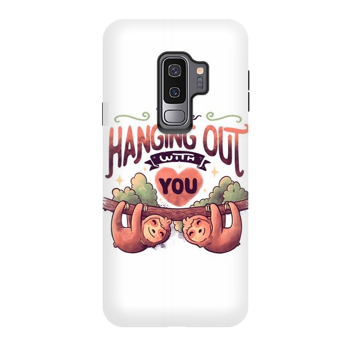 Galaxy S9 plus StrongFit Hanging With You by eduely