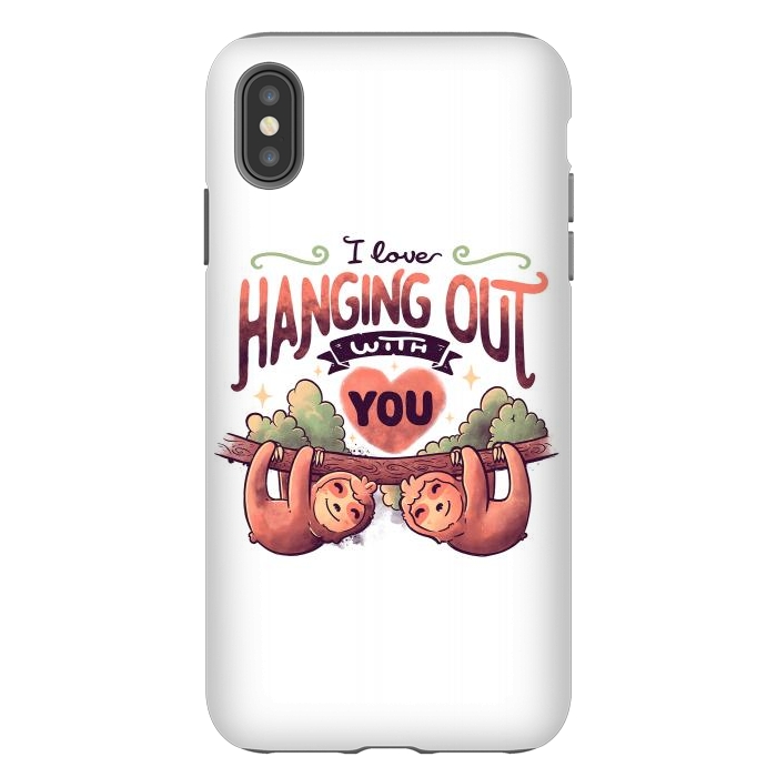iPhone Xs Max StrongFit Hanging With You by eduely