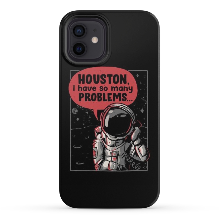 iPhone 12 mini StrongFit Houston, I Have So Many Problems by eduely