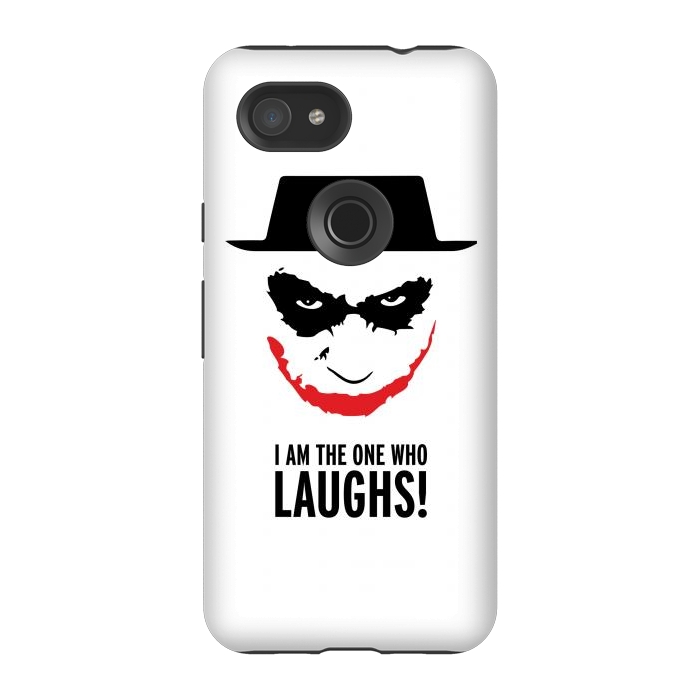 Pixel 3A StrongFit Heisenberg Joker I Am The One Who Laughs Breaking Bad Dark Knight  by Alisterny